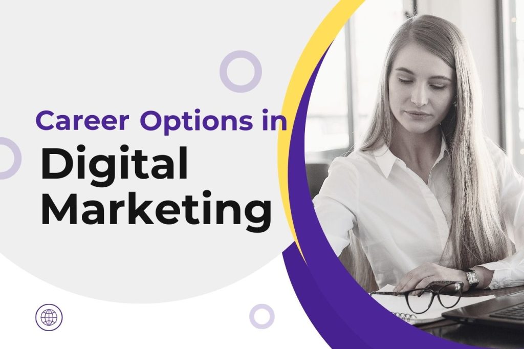 Career Options in Digital Marketing