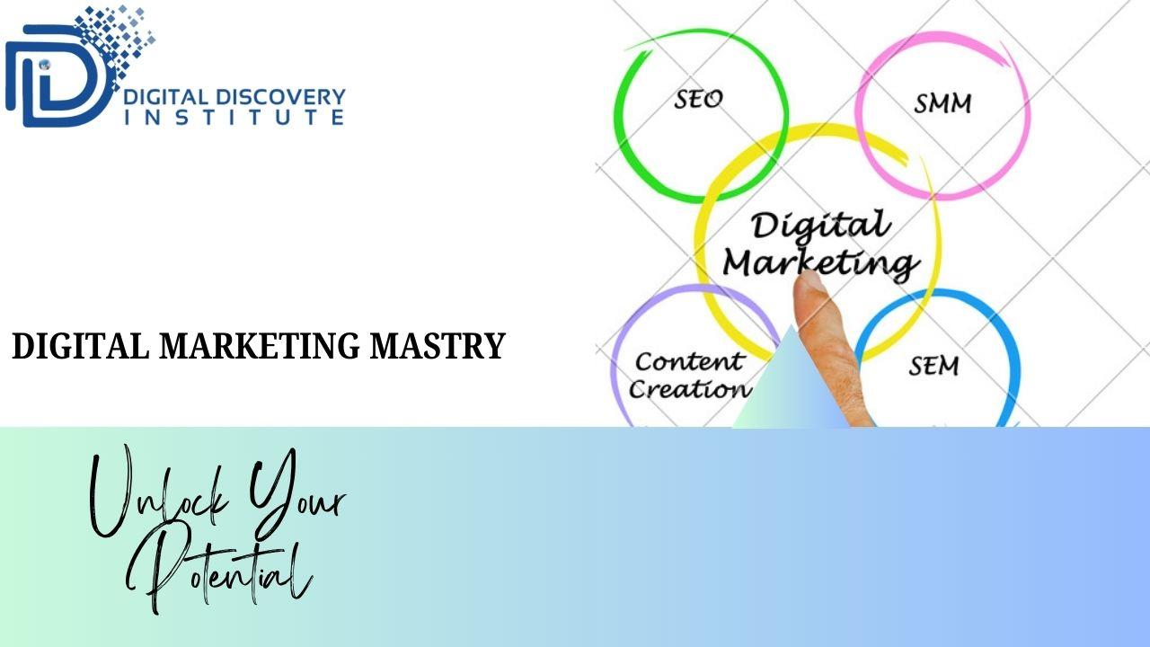 digital marketing mastery