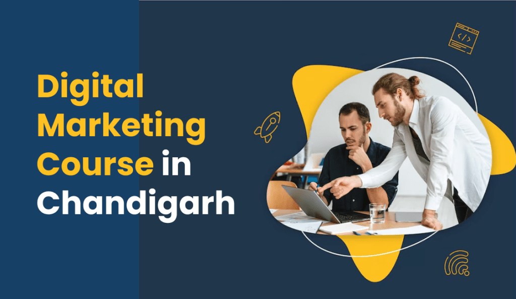 Digital Marketing Course in Chandigarh