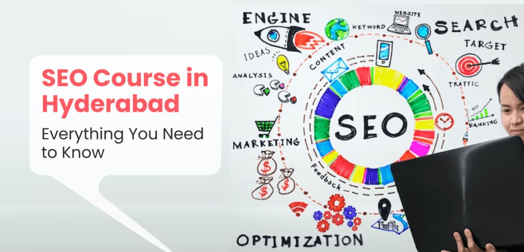 SEO Course in Hyderabad – Everything You Need to Know