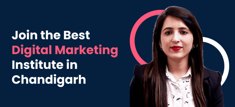 Join the Best Digital Marketing Institute in Chandigarh for Hands-On ...
